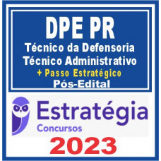 DPE PR (Técnico da Defensoria Pública – Técnico Administrativo + Passo) Pós Edital