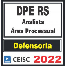 DPE RS (Analista – Área Processual) Ceisc 2022