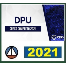DPU - Defensor Público da União (CERS 2021) Defensoria Pública