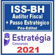 ISS Belo Horizonte (Auditor Fiscal + Passo) Pós Edital – Estratégia 2021