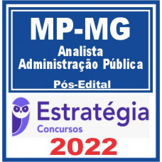 MP MG (Analista – Administração Pública) Pós Edital – Estratégia 2022