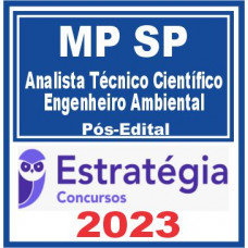 MP SP (Analista Técnico Científico – Engenheiro Ambiental) Pós Edital – Estratégia 2023