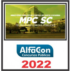 MPC SC (TÉCNICO EM CONTAS PÚBLICAS) PÓS EDITAL – ALFACON 2022