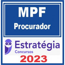 MPF (Procurador da República) Estratégia 2023