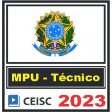 MPU (Técnico – Especialidade – Administração) Ceisc 2023