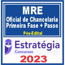 MRE (Oficial de Chancelaria + Passo) Pós Edital – Estratégia 2023