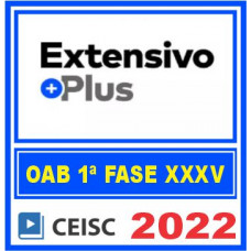 OAB 1ª Fase XXXV Exame (Extensivo Plus) CEISC 2022