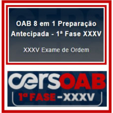 OAB 1ª Fase XXXV Exame (Preparação Antecipada 8 em 1) Cers 2022