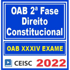 OAB 2ª Fase XXXIV (Constitucional) Ceisc