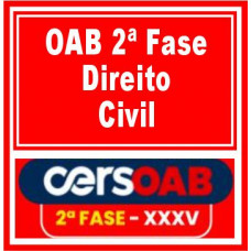 OAB 2ª Fase XXXV (Direito Civil) Cers 2022