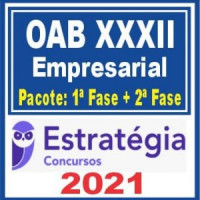 OAB XXXII Empresarial (Pacote 1ª fase + Curso de 2ª fase) 2021 - (E)