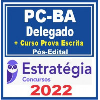 PC BA (Delegado + Curso de Prova Escrita) Pós Edital – Estratégia 2022