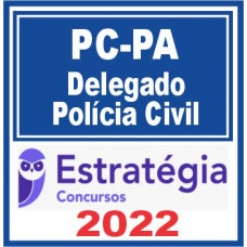 PC PA (Delegado) Estratégia 2022