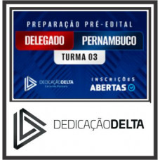 PC PE (Delegado de Pernambuco) Dedicação Delta 2023