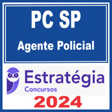 PC SP (Agente Policial) Estratégia 2024