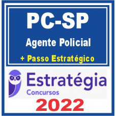 PC SP (Agente Policial + Passo) Estratégia 2022