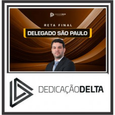 PC SP (Delegado de São Paulo) Pós Edital – Dedicação Delta 2023