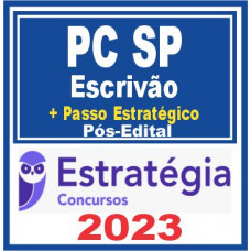 PC SP (Escrivão + Passo) Pós Edital – Estratégia 2023
