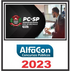 PC SP (ESCRIVÃO) PÓS EDITAL – ALFACON 2023