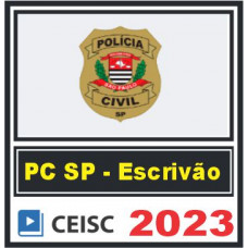 PC SP (Escrivão) Pós Edital – Ceisc 2023