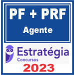 PF + PRF (AGENTE) ESTRATéGIA 2023