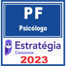 PF (Psicólogo) Estratégia 2023