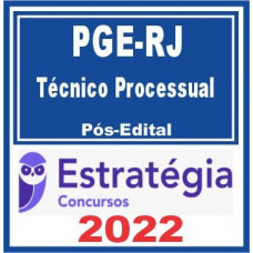 PGE RJ (Técnico Processual) Pós Edital – Estratégia 2022
