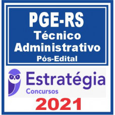 PGE RS (Técnico Administrativo) Pós Edital 2021 E
