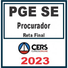 PGE SE (Procurador) Pós Edital – Cers 2023