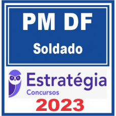 PM DF (Soldado) Estratégia 2023