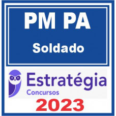 PM PA (Soldado) Estratégia 2023