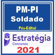 PM PI (Soldado) Pós Edital 2021