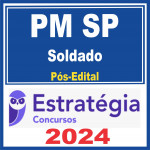 PM SP (SOLDADO) PóS EDITAL – ESTRATéGIA 