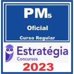 PMS – OFICIAL (CURSO REGULAR) ESTRATéGIA