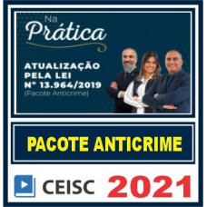 Prática Atualização Pacote Anticrime - 2021