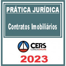 Prática Jurídica (Contratos Imobiliários) Cers 2023