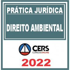 Prática Jurídica (Direito Ambiental) Cers 2022