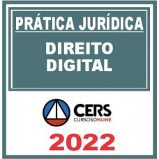 Prática Jurídica (Direito Digital e Tecnologia Jurídica) Cers 2022