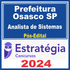 Prefeitura de Osasco SP (Analista de Sistemas) Pós Edital – Estratégia 2024