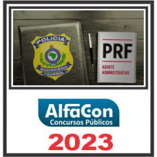 PRF (AGENTE ADMINISTRATIVO) ALFACON 2023