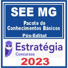 SEE MG (Pacote de Conhecimentos Básicos) Pós Edital – Estratégia 2023