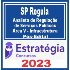 SP Regula (Analista de Regulação de Serviços Públicos – Área V – Infraestrutura)