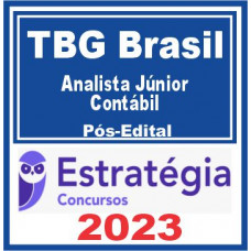 TBG Brasil (Analista Júnior – Contábil) Pós Edital – Estratégia 2023
