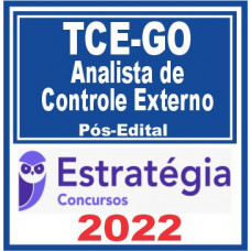 TCE GO (Analista de Controle Externo – Controle Externo) Pós Edital – Estratégia 2022