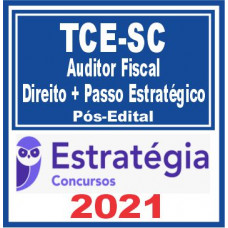 TCE SC (Auditor Fiscal – Área Direito + Passo) POS EDITAL 2021 - E