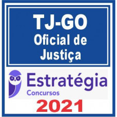 TJ GO (Analista Judiciário – Oficial de Justiça) 2021
