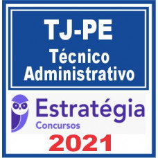 TJ PE (Técnico – Função Administrativa) 2021
