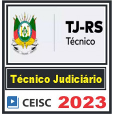 TJ RS (Técnico Judiciário) Ceisc 2023