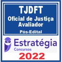 TJDFT (Analista Judiciário – Oficial de Justiça Avaliador) Pós Edital – Estratégia 2022