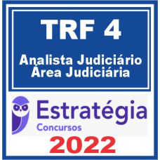 TRF RS – 4ª Região (Analista Judiciário – Área Judiciária) Pós Edital – Estratégia 2022